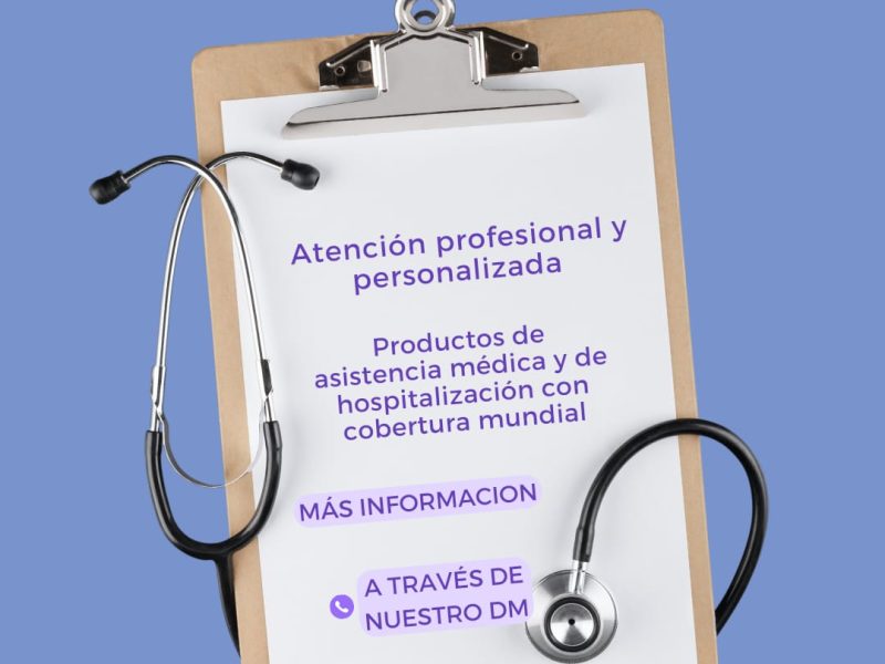 De Asistencia y Seguros de Viaje - Seguros de Salud Local y Seguros de Salud Internacional- Seguros Complementarios Vision y Dental (EEUU)